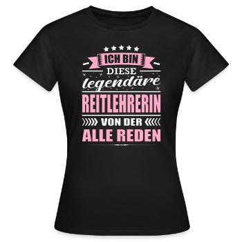 Ich Bin Diese Legendäre Reitlehrerin Pferde Reiten - Frauen T-Shirt - Schwarz - Vorne - AI Model Female 172 dark (172cm)