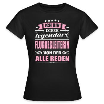 Ich Bin Diese Legendäre Flugbegleiterin - Frauen T-Shirt - Schwarz - Vorne - AI Model Female 172 dark (172cm)