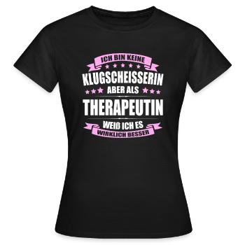 Ich Bin Keine Klugscheisserin Therapeutin - Frauen T-Shirt - Schwarz - Vorne - AI Model Female 172 dark (172cm)