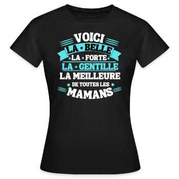 Ma Meilleure de toutes les Mamans Cadeau Maman - T-shirt Femme - noir - Devant - AI Model Female 172 dark (172cm)