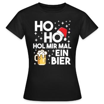 Ho Ho Hol Mir Mal Ein Bier Weihnachten Biertrinker - Frauen T-Shirt - Schwarz - Vorne - AI Model Female 172 dark (172cm)