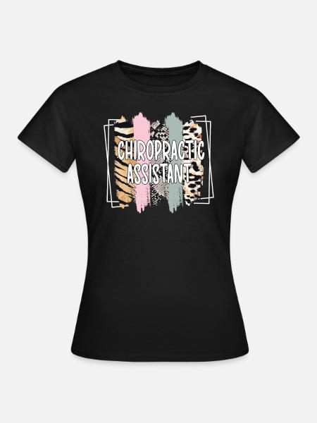 Chiropraktischer Assistent Chiropraktik Assistent - Frauen T-Shirt - Schwarz