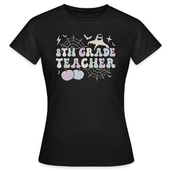 8th Grade Teacher Halloween Eighth Grade Crew - Frauen T-Shirt - Schwarz - Vorne - AI Model Female 172 dark (172cm)