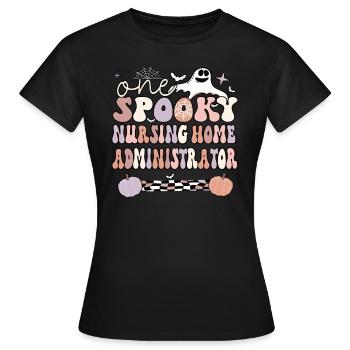 Spooky Nursing Home Administrator Halloween Gifts - Women's T-Shirt - black - Front - AI Model Female 172 dark (172cm)