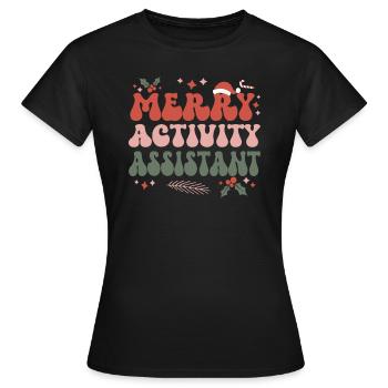 Activity Assistant Christmas Activity Professional - Women's T-Shirt - black - Front - AI Model Female 172 dark (172cm)