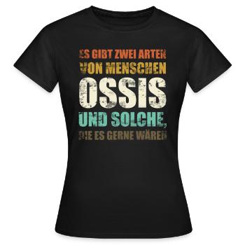 Zwei Arten von Menschen Ossis DDR Ostdeutschland - Frauen T-Shirt - Schwarz - Vorne - AI Model Female 172 dark (172cm)