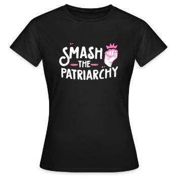 Smash Patriarchy Feminist Women's Empowerment - Frauen T-Shirt - Schwarz - Vorne - AI Model Female 172 dark (172cm)