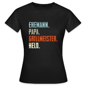 Ehemann Papa Grillmeister Held - Frauen T-Shirt - Schwarz - Vorne - AI Model Female 172 dark (172cm)