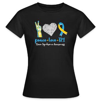 Peace Love T21 Down Syndrome Awareness Sped Teache - Frauen T-Shirt - Schwarz - Vorne - AI Model Female 172 dark (172cm)