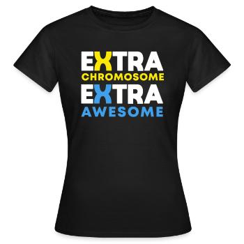 Extra chromosomes Extra Awesome Down Syndrome Aware - T-shirt Femme - noir - Devant - AI Model Female 172 dark (172cm)