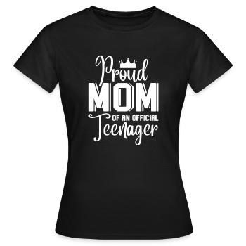 Proud Mom Of An Official Teenager - T-shirt Femme - noir - Devant - AI Model Female 172 dark (172cm)