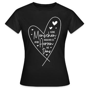 Kleine Menschen brauchen so große Herzen wie Deins - Frauen T-Shirt - Schwarz - Vorne - AI Model Female 172 dark (172cm)