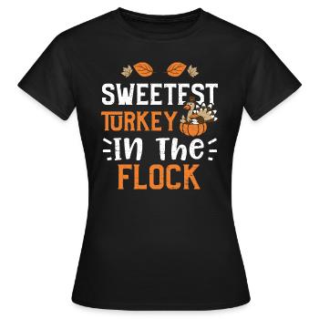 Sweetest Turkey In The Flock - Frauen T-Shirt - Schwarz - Vorne - AI Model Female 172 dark (172cm)
