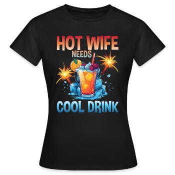 Cool Drinks Hot Wife Sommer Cocktail Party Motiv - Frauen T-Shirt - Schwarz - Vorne - AI Model Female 172 dark (172cm)