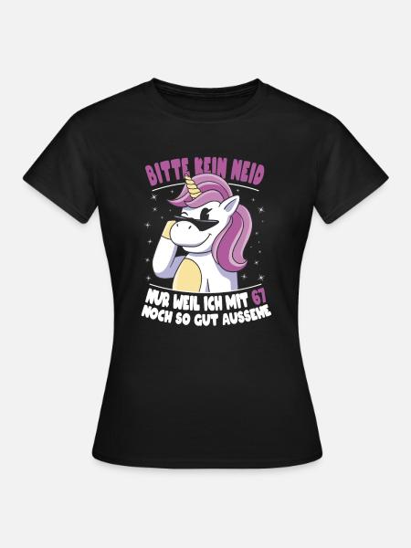 Bitte Kein Neid Weil Ich Mit 67 So Gut Aussehe - Frauen T-Shirt - Schwarz