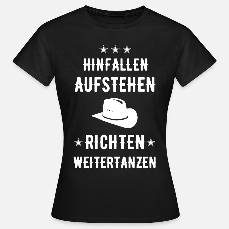 Linedance TShirt Spruch Geschenk - Frauen T-Shirt - Schwarz
