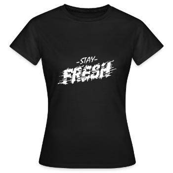 Stay Fresh - Stay fresh and relaxed - Women's T-Shirt - black - Front - AI Model Female 172 dark (172cm)