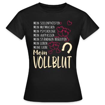 VOLLBLUT - mein - Frauen T-Shirt - Schwarz - Vorne - AI Model Female 172 dark (172cm)