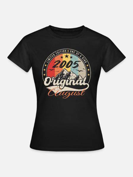 Die Legenden wurden im August 2005 geboren - August 2005 - Frauen T-Shirt - Schwarz