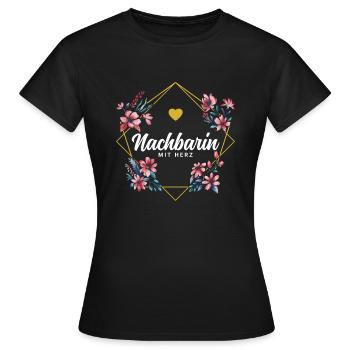 Nachbarin mit Herz - Frauen T-Shirt - Schwarz - Vorne - AI Model Female 172 dark (172cm)