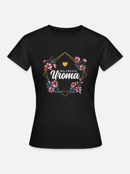 Weltbeste Uroma - Frauen T-Shirt - Schwarz