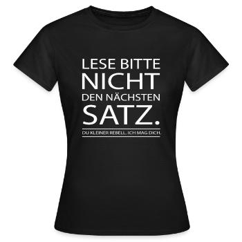 Ne lisez pas la phrase suivante, rebelle - T-shirt Femme - noir - Devant - AI Model Female 172 dark (172cm)
