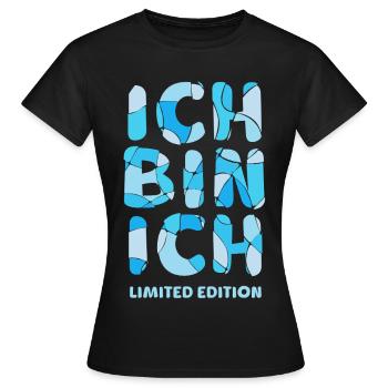 ICH BIN ICH - Limited Edition - Frauen T-Shirt - Schwarz - Vorne - AI Model Female 172 dark (172cm)