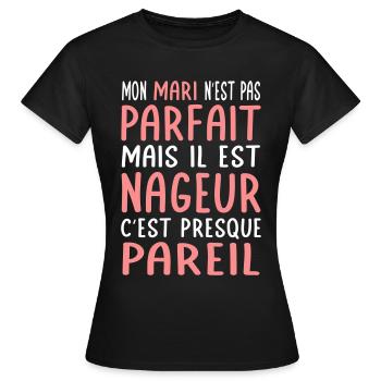 Mein Mann ist nicht perfekt, aber er ist Schwimmer - Frauen T-Shirt - Schwarz - Vorne - AI Model Female 172 dark (172cm)