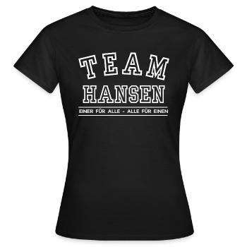Team Hansen Familie Nachname Einer für Alle - Frauen T-Shirt - Schwarz - Vorne - AI Model Female 172 dark (172cm)