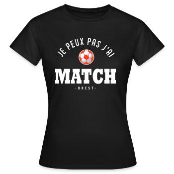 Je peux pas j ai Match football Brest - T-shirt Femme - noir - Devant - AI Model Female 172 dark (172cm)