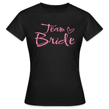 Hochzeit Heiraten Verlobung JGA Braut Team Bride - Frauen T-Shirt - Schwarz - Vorne - AI Model Female 172 dark (172cm)