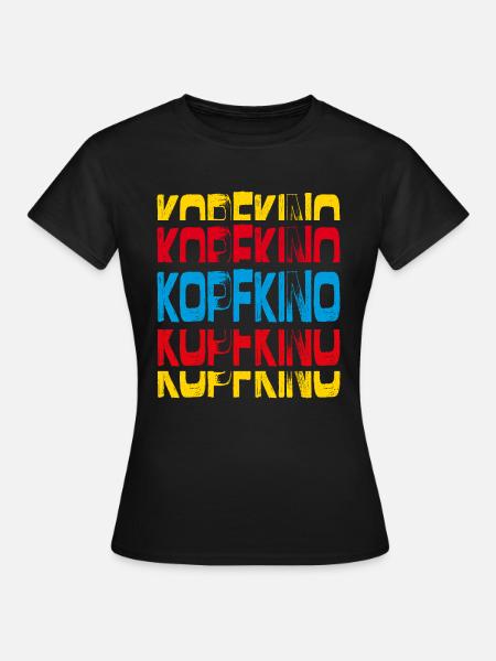 Kopfkino - Frauen T-Shirt - Schwarz