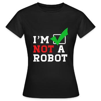 Je ne suis pas un robot sur Internet - T-shirt Femme - noir - Devant - AI Model Female 172 dark (172cm)
