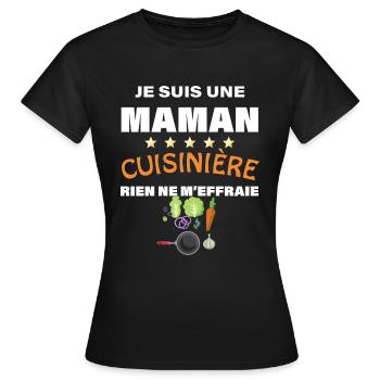 Maman Ma Cuisinière Préférée - T-shirt Femme - noir - Devant - AI Model Female 172 dark (172cm)