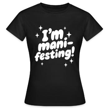 Je suis en train de manifester - T-shirt Femme - noir - Devant - AI Model Female 172 dark (172cm)