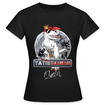 Tatiesaurus Queen Humour Dinosaure Cadeau Tatie - T-shirt Femme - noir - Devant - AI Model Female 172 dark (172cm)