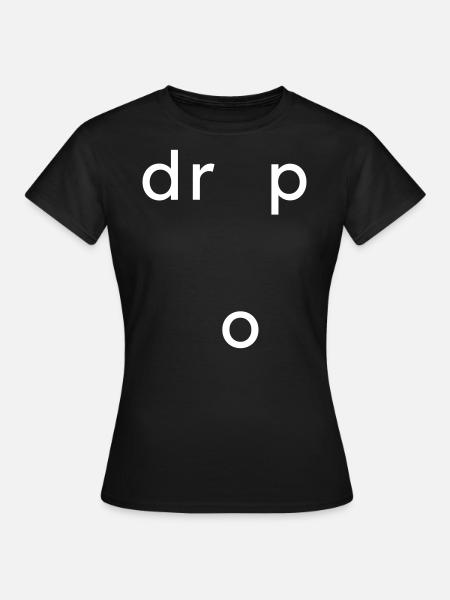Drop Geschenk - Frauen T-Shirt - Schwarz