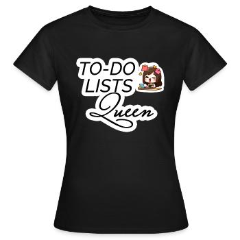 To-Do Lists Queen - Women's T-Shirt - black - Front - AI Model Female 172 dark (172cm)