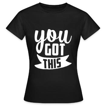 Vous avez cette motivation - T-shirt Femme - noir - Devant - AI Model Female 172 dark (172cm)