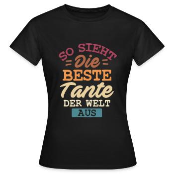 So Sieht Die Beste Tante Der Welt Aus Patentante - Frauen T-Shirt - Schwarz - Vorne - AI Model Female 172 dark (172cm)