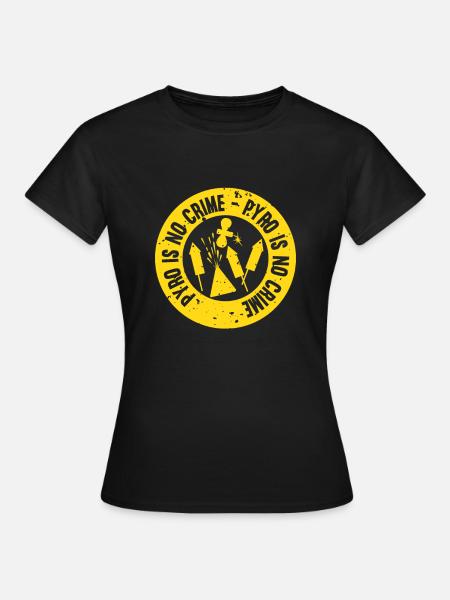 Pyro is no Crime Feuerwerk Silvester Pyrotechnik - Frauen T-Shirt - Schwarz
