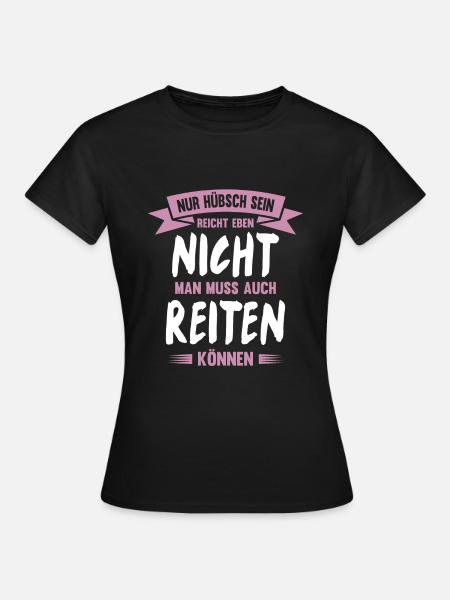 Reiterin Pferdespruch Lustiges Pferde Geschenk - Frauen T-Shirt - Schwarz