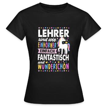 Lehrerin Einhorn Schule Pädagogin Klassenlehrerin - Frauen T-Shirt - Schwarz - Vorne - AI Model Female 172 dark (172cm)