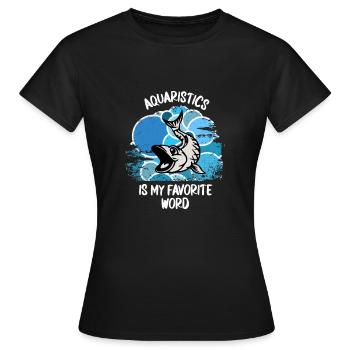 Aquarium Aquarists Fish Ornamental fish Aquaristics - Women's T-Shirt - black - Front - AI Model Female 172 dark (172cm)