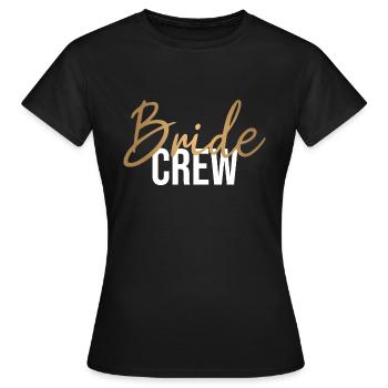 Bride Crew - Bride Bachelorette Party - Women's T-Shirt - black - Front - AI Model Female 172 dark (172cm)