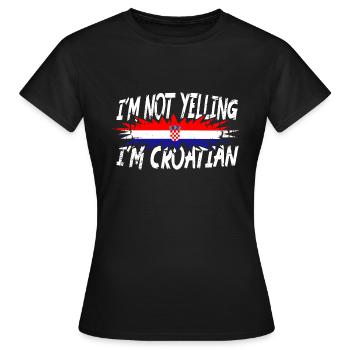 Je ne crie pas que je suis croate - T-shirt Femme - noir - Devant - AI Model Female 172 dark (172cm)