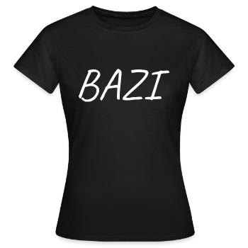BAZI bayrischer Ausdruck - Frauen T-Shirt - Schwarz - Vorne - AI Model Female 172 dark (172cm)