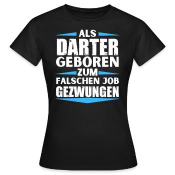 Darter s’est trompé d’emploi - T-shirt Femme - noir - Devant - AI Model Female 172 dark (172cm)