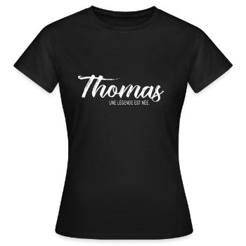 Thomas une légende Cadeau T shirt thomas - T-shirt Femme - noir - Devant - AI Model Female 172 dark (172cm)