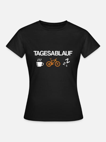 Tagesablauf Kaffee Mountainbike und Schlafen - Frauen T-Shirt - Schwarz